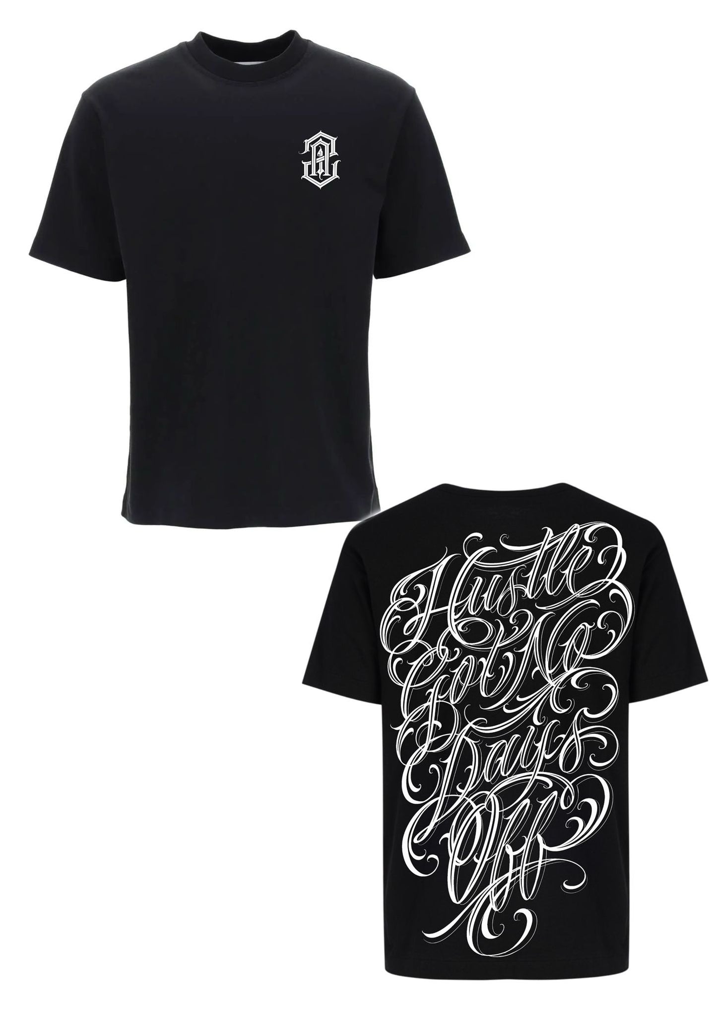 PRE-ORDER BLACK “HUSTLE GOT NO DAYS OFF”